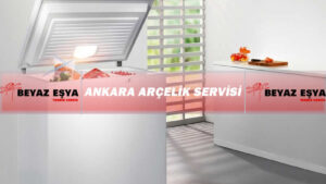 Ankara Arçelik Servisi – Garantili Ankara Arçelik Servisi Hizmeti