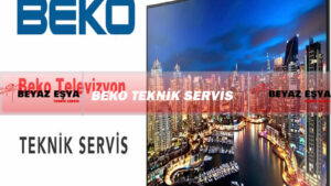 Beko Teknik Servis – Beko Teknik Servis İletişim