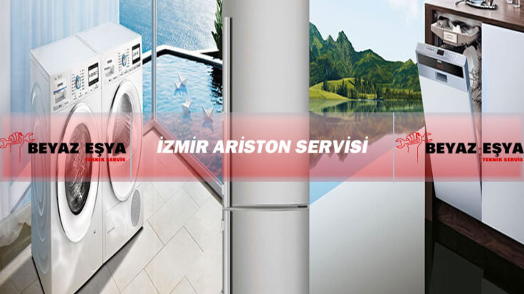 İzmir Ariston Servisi – Beyaz Eşya Ariston Servisi