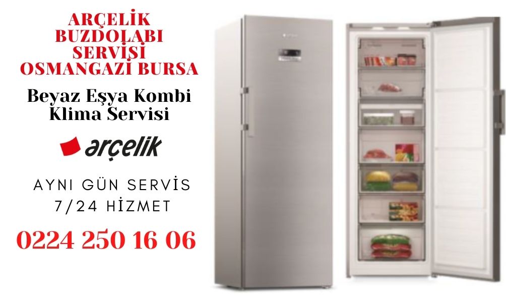 Arçelik Buzdolabı Servisi Osmangazi Bursa
