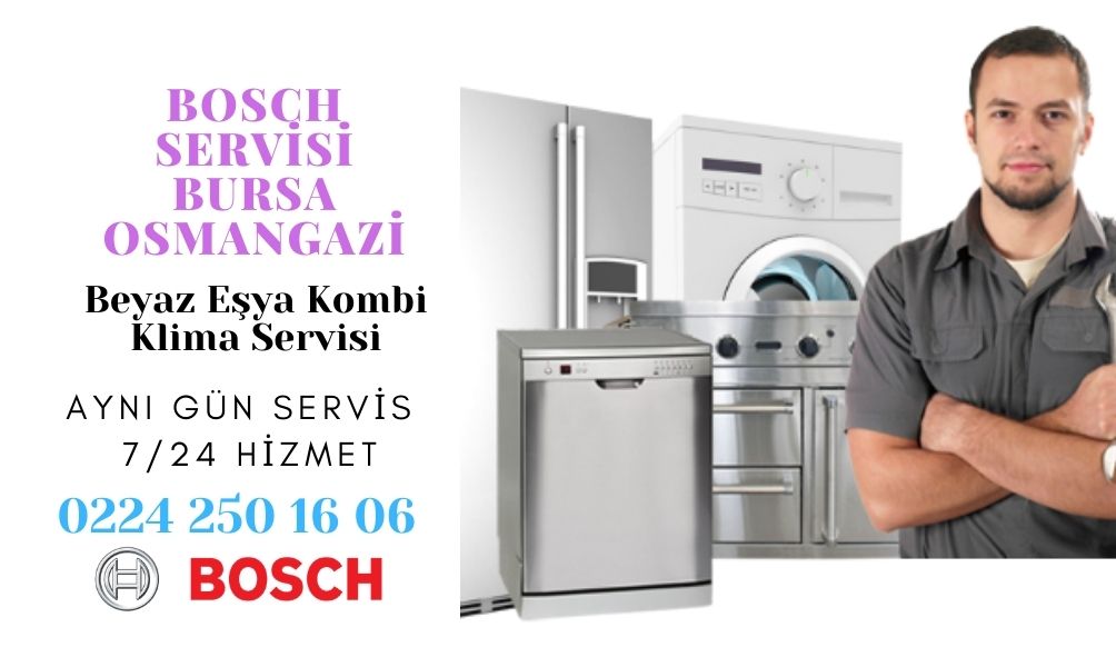 Bosch Servisi Bursa Osmangazi 