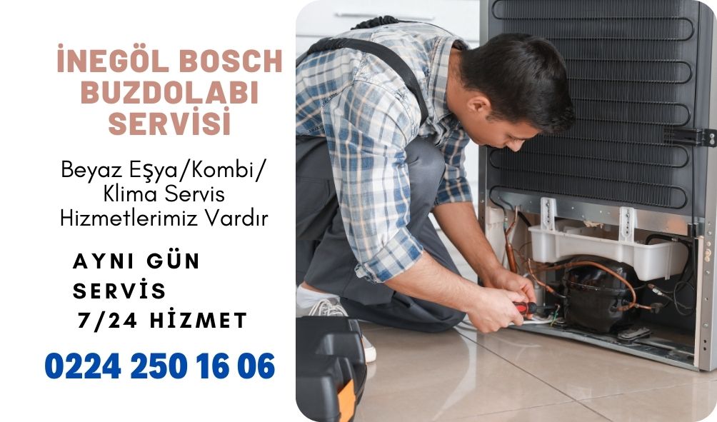 İnegöl Bosch Buzdolabı Servisi 