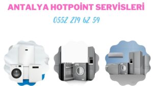 Antalya Hotpoint Servis 0552 219 62 59 | Acil Çağrı Merkezi