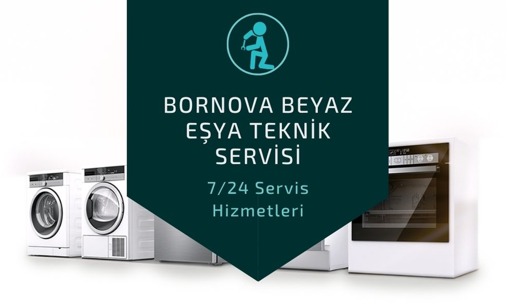 bornova-beyaz-esya-teknik-servisi 